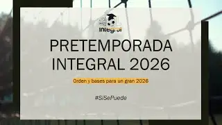 2da jornada Pretemporada Integral