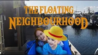 The Floating Neighbourhood