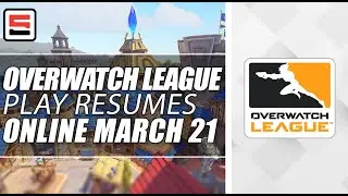 Overwatch League play resumes March 21 with online matches | ESPN ESPORTS