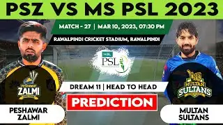PSL Live: PSZ vs MS Match Prediction, Peshawar Zalmi vs Multan Sultans Match, PSL 2023