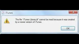 iTunes Library .itl Cannot Be Read - Easy Fix 100%