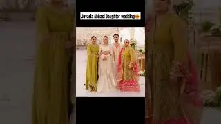Juvaria Abbasi Daughter Anzela Abbasi Wedding Moment😍 #shortsviral