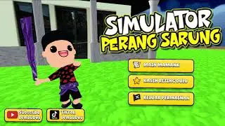 MENCOBA GAME TRENDING PLAYSTORE! Simulator Perang Sarung 3D