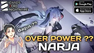 【 CHAOS ZERO NIGHTMARE 】MEMBUAT NARJA TEAM l BERTAPA DI CHAOS