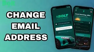 How To Change Email Address On Bolt App