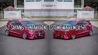 SABAH REMIXX - DJ SAYANG CINTAKU INI ISTIMEWA / REMIX 🔊