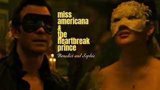 Benedict and Sophie | Miss Americana & The Heartbreak Prince [ Bridgerton S4 ]