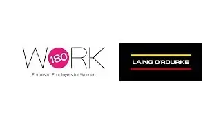 Laing O'Rourke - A WORK180 Endorsed Employer For Women