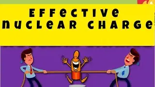 Effective Nuclear Charge. Supper easiest