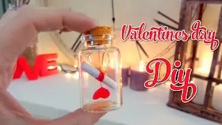 Cute Valentines Day Crafts - Love letter in a bottle