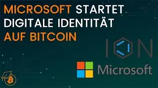 MICROSOFT baut digitale IDs auf BITCOIN! | Projekt ION