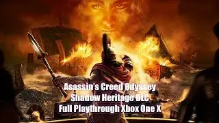 Assassin's Creed Odyssey Shadow Heritage DLC - Full Playthrough - Xbox One X