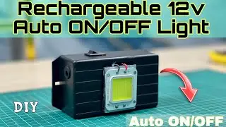 DIY 12V Auto ON/OFF Emergency Light Using Lithium-Ion Battery | Powerful Rechargeable LED 