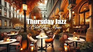 Thursday Morning Jazz - Instrumental Relaxing Jazz Music & Sweet Bossa Nova ~ Positive Mood