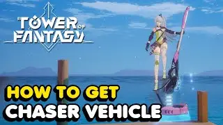 How To Get CHASER VEHICLE In Tower Of Fantasy (Magnetic Rod & Maglev Stalker Locations)