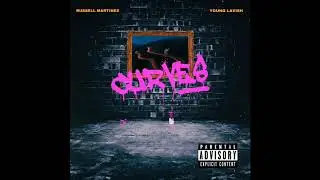 Young Lavish ft. Russell Martinez- CURVES