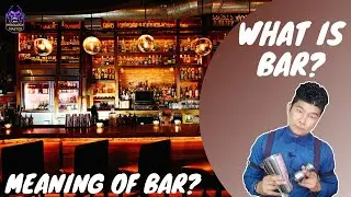 What is Bar? ‖ Meaning of Bar ‖ In Hindi ‖ Mixology Master
