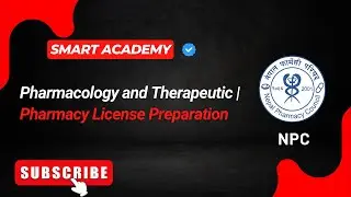 Pharmacology & Therapeutic | Pharmacy License Preparation | Smart Academy | NPC