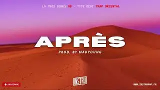 Instru Rap Oriental 2024 | Apr&egrave;s | La Prod Rap Bonus #8 / Madyoung