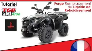 TGB Blade 470 SL - Purge et Remplacement du Liquide de Refroidissement
