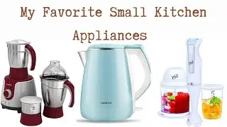 Smart and Helpful Kitchen Appliances & Essentials - Must Have Kitchen Gadgets 2023👩🏻&zwj;🍳 My Favourite