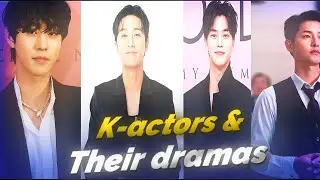 K-actors & Their Dramas #viralvideo #kdrama #kactors #trending