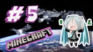 Minecraft Deadly Orbit #5 | Reformas en la Estaci&oacute;n Espacial