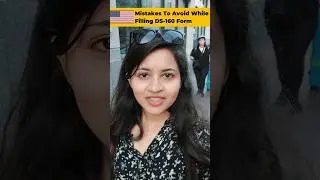 Mistakes to avoid while filling the ds160 form | usa visa #shorts #short #youtubeshorts #shortvideo