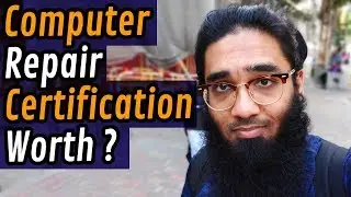 🤔Question - Is Computer Repair/PC Certification Worth it ?
