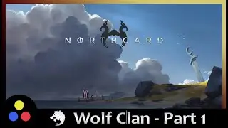 Northgard | The Wolf Clan - Part 1 [The Game Based on the Board Game Based on The Game]