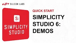 Быстрый старт &mdash; Simplicity Studio 6 &mdash; Работа с демонстрациями &mdash; Silicon Labs