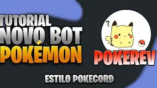 Pokecord Voltou? Novo bot de pokemon do discord [ PokeRev ]
