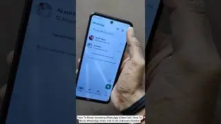 How To Block Incoming WhatsApp Video Call | How To Block WhatsApp Video Call From Unknown Number