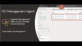 OCI Management Agent:  How to upgrade Management Agents across multiple virtual machines