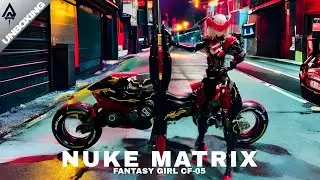 Nuke Matrix Fantasy Gilrs CF05 #unboxing #review