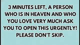 ♾️ 3 MINUTES LEFT &mdash; A PERSON YOU LOVED DEEPLY WHO IS NOW IN HEAVEN IS BEGGING YOU TO OPEN THIS...