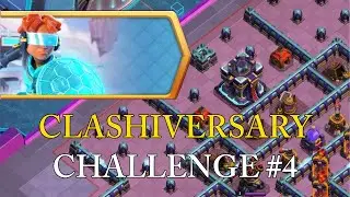 Easily 3 star Clashiversary Challenge #4 - Clash of Clans
