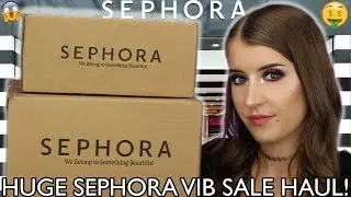 *HUGE* SEPHORA VIB SALE HAUL 😱 SPRING 2020...OMG!