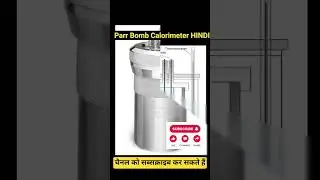 263-Parr Bomb Calorimeter | Working, Principle & Uses Explained in Hindi #shorts#viral #trending