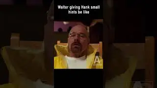 Walter giving Hank small hints be like