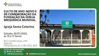 Culto de Ano-Novo e de Comemora&ccedil;&atilde;o da Funda&ccedil;&atilde;o da IMM | Igreja Santa Catarina - 10/01/2026