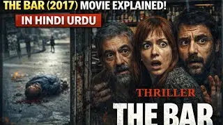 The bar,2017, jab Bachna naamumkin ho,   Hindi urdu