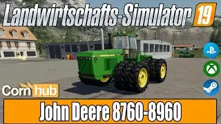 LS19 Modvorstellung - John Deere 8760-8960 - LS19 Mods