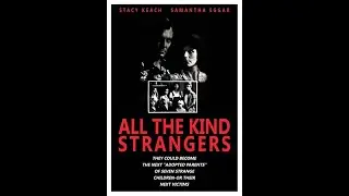All the Kind Strangers (1974) | A Southern Gothic Trap of Kindness and Control