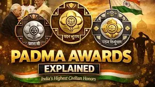 Padma Awards Explained | India&rsquo;s Highest Civilian Honors 🇮🇳