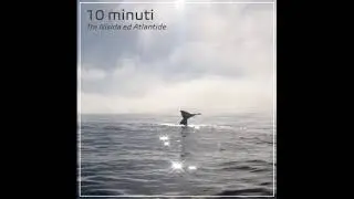 Tra Nisida ed Atlantide - 10 minuti