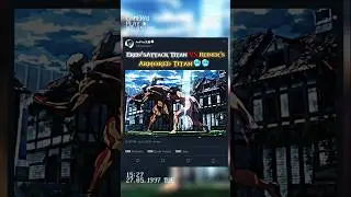 Eren's Attack Titan vs Reiner's Armored Titan 🥶🥶☠️# subscribe # edit # anime # aot