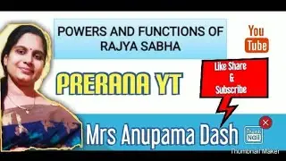 POWER & FUNCTION OF RAJYA SABHA!!