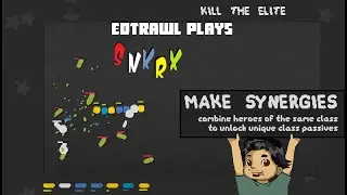 Edtrawl plays SNKRX! The best bang for your buck game of the year! Snake/Autochess/Roguelikes