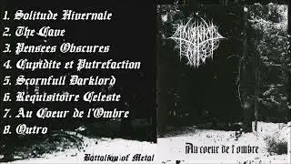 A MOURNING FOREST - Au C&oelig;ur de L'Ombre (FULL ALBUM) France